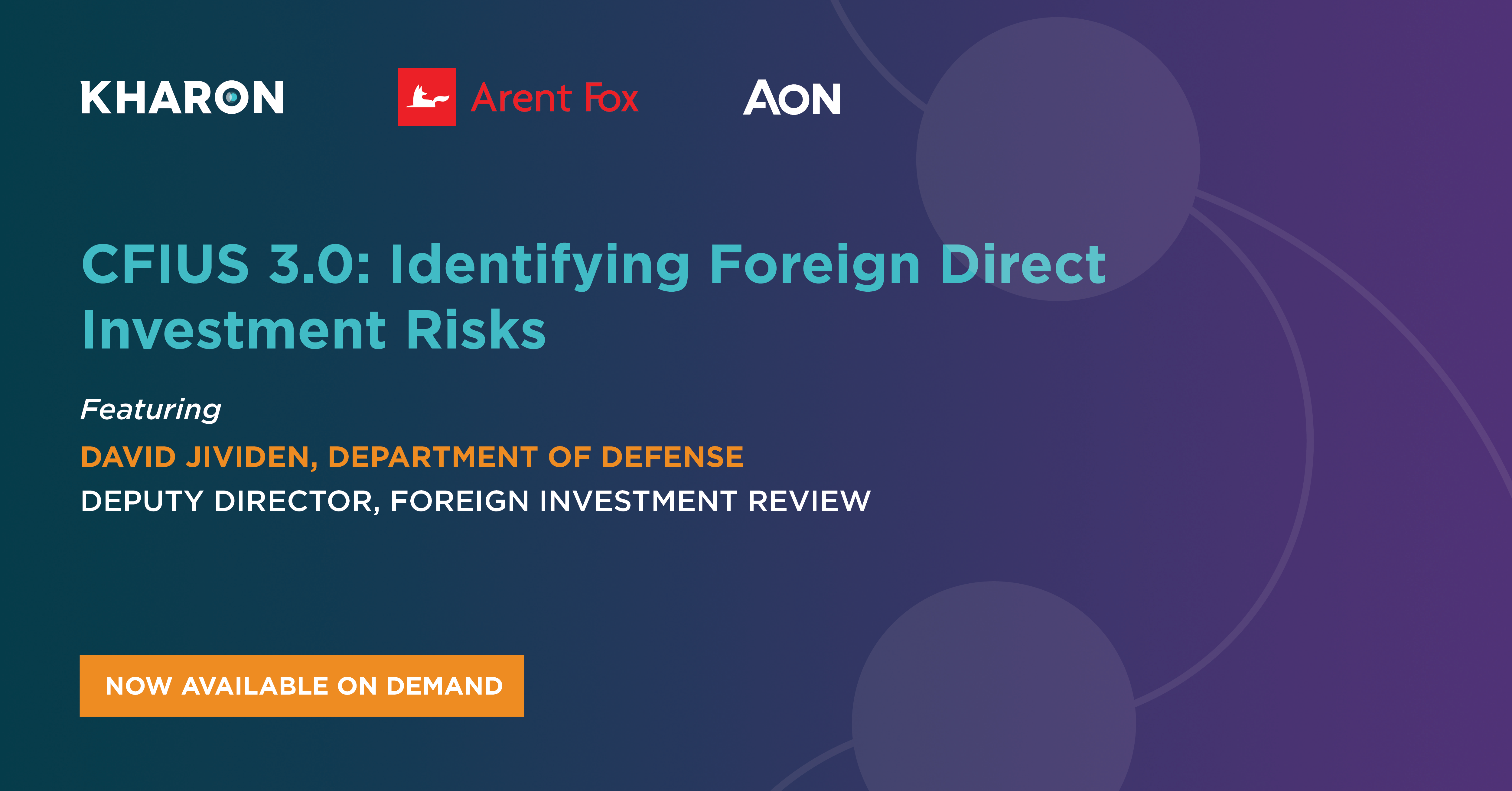 CFIUS 3.0: Identifying Foreign Direct Investment Risks